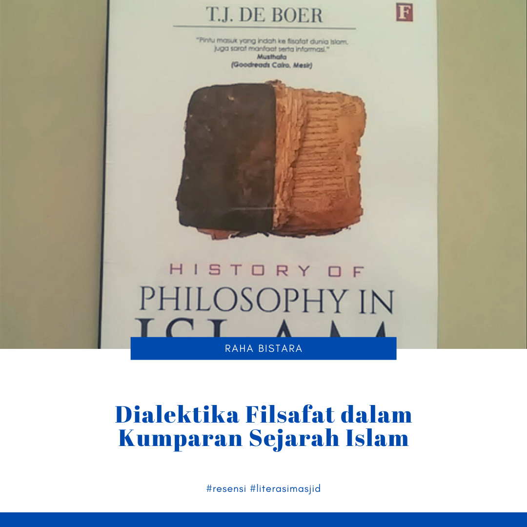 Dialektika Filsafat dalam Kumparan Sejarah Islam Dialektika Filsafat dalam Kumparan Sejarah Islam