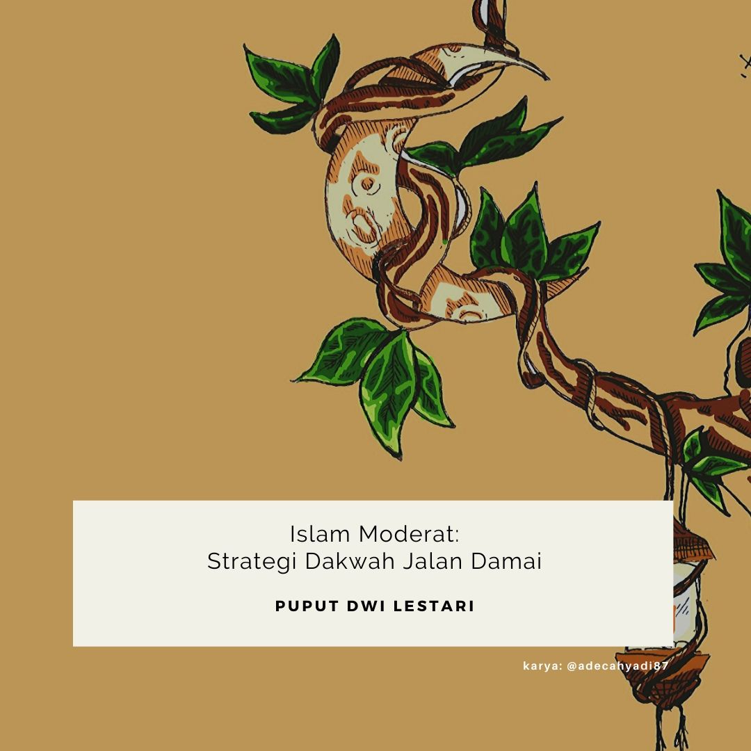 Islam Moderat: Strategi Dakwah Jalan Damai Islam Moderat: Strategi Dakwah Jalan Damai