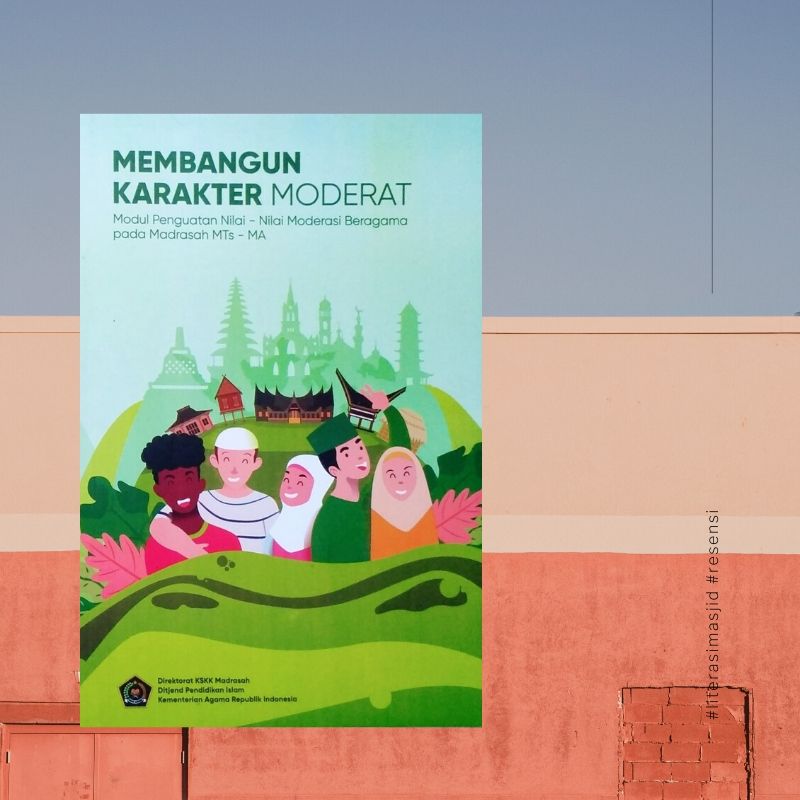Membangun Pendidikan Islam yang Moderat dan Memerdekakan Membangun Pendidikan Islam yang Moderat dan Memerdekakan