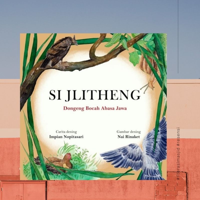 Dongeng Penuh Warna Bersama Si Jlitheng Dongeng Penuh Warna Bersama Si Jlitheng