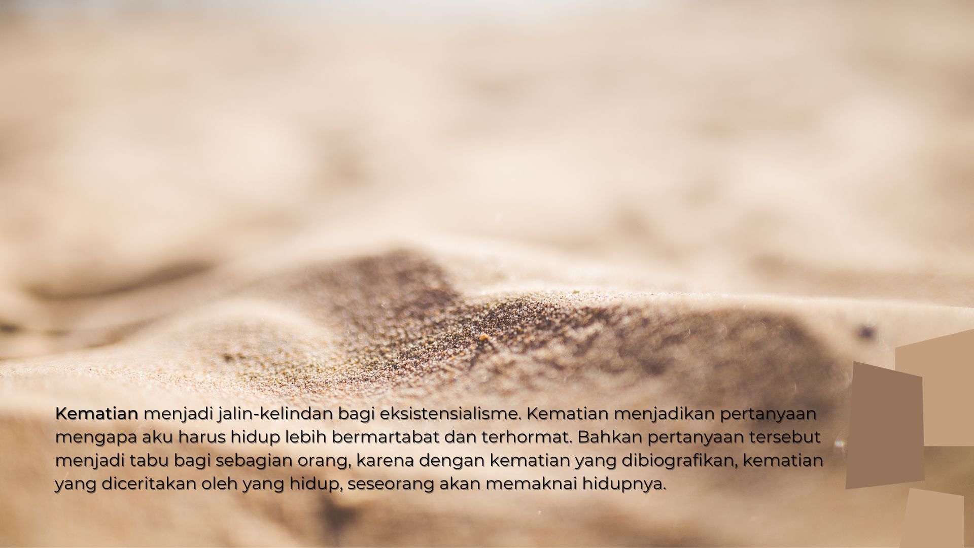 Manusia dan Kematian yang Tak Pernah Selesai Manusia dan Kematian yang Tak Pernah Selesai