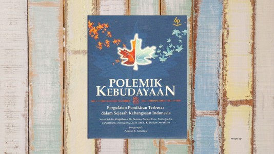 Polemik Kebudayaan: Pertikaian dan Pertukaran Gagasan Polemik Kebudayaan: Pertikaian dan Pertukaran Gagasan
