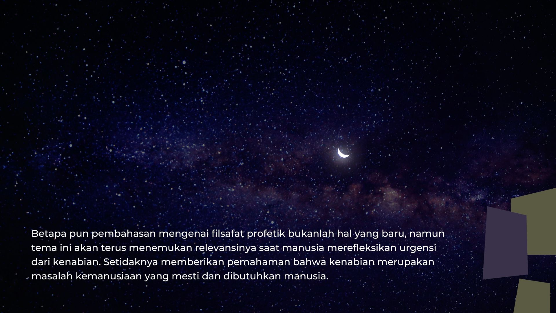 Mengapa Harus Ada Nabi? Mengapa Harus Ada Nabi?