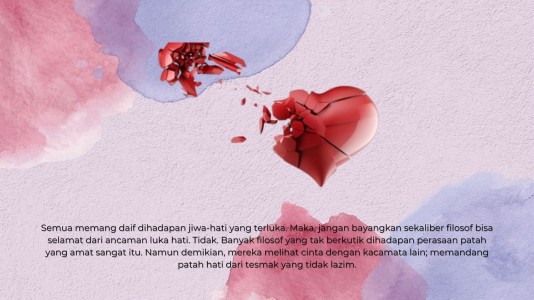 Patah Hati dari Tesmak Filosof Eksistensialis Patah Hati dari Tesmak Filosof Eksistensialis