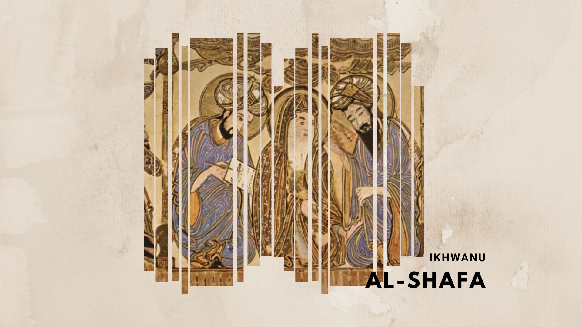 Gagasan Filsafat Islam Ikhwanu al-Shafa Gagasan Filsafat Islam Ikhwanu al-Shafa