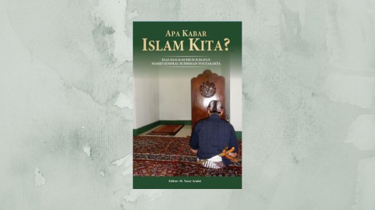 Apa Kabar Islam Kita? Apa Kabar Islam Kita?
