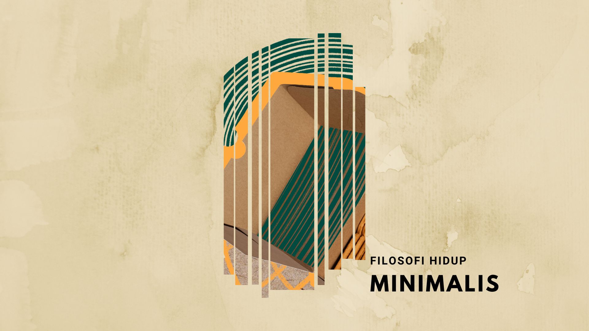 Filosofi Hidup Minimalis Filosofi Hidup Minimalis